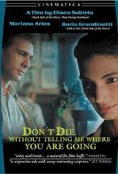 No Te Mueras Sin Decirme Adónde Vas (1995) poster